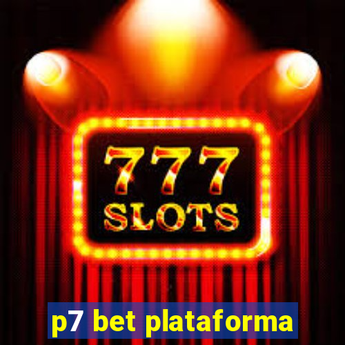 p7 bet plataforma